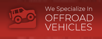 we specialize in offroad vehicles